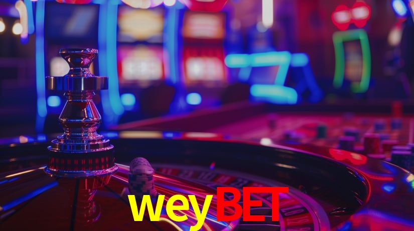 weybet: Jogos de Caça-Níqueis-Altas Recompensas, Roleta-Velocidade, Blackjack-Desafios Máximos