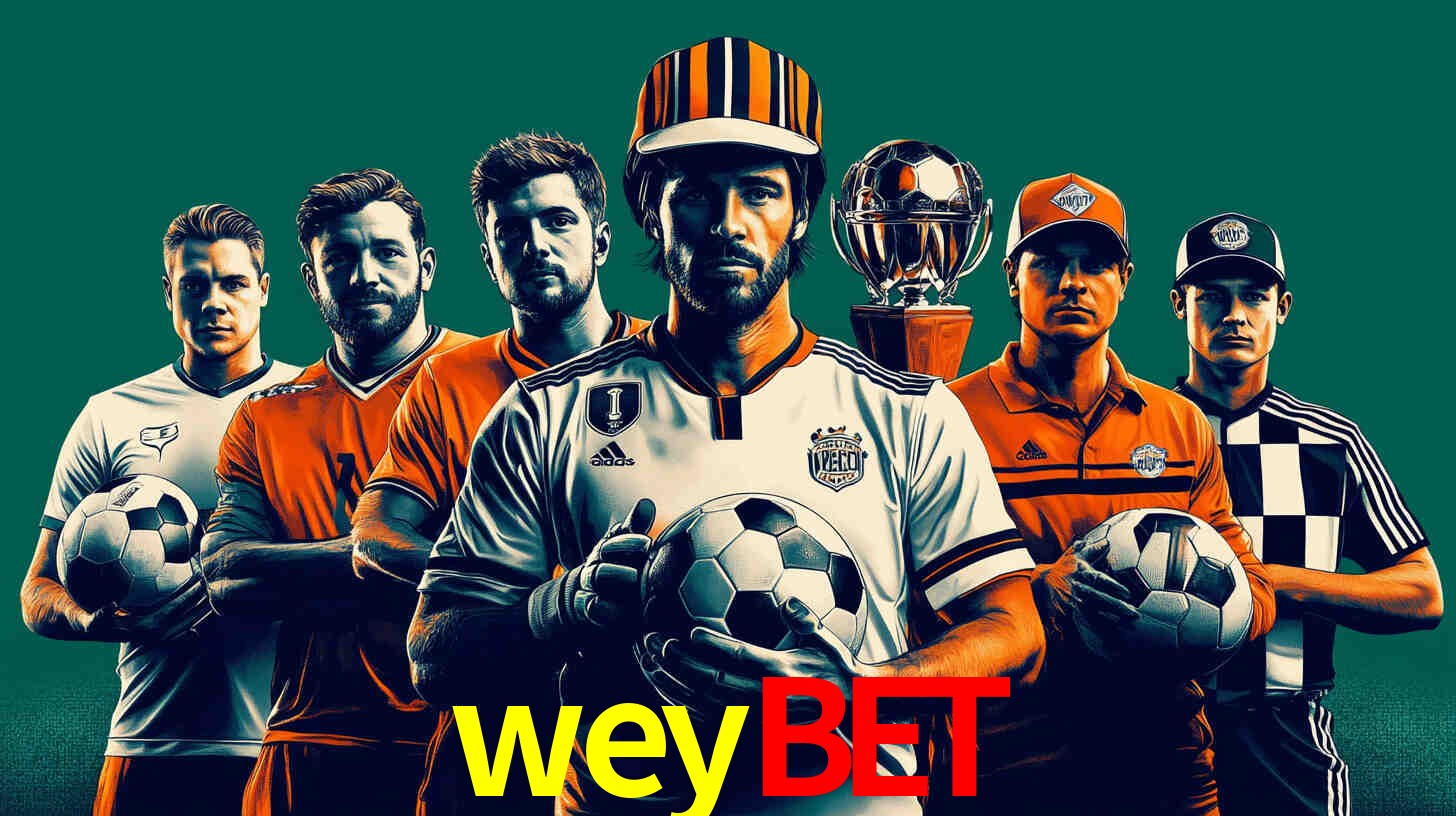 Descubra a Essência do weybet: Nossa História e Compromissos